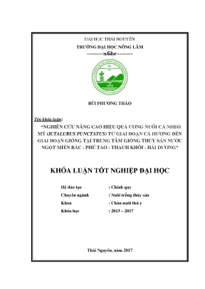 Luận văn nghiên cứu nâng cao hiệu quả ương nuôi cá nheo mỹ ictalurus punctatus từ giai đoạn cá hương đến giai đoạn giống tại trung tâm giống thủy sản nước ngọt miền bắc