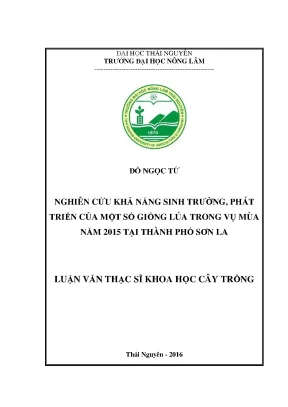 Luận văn thạc sĩ nghiên cứu khả năng sinh trưởng phát triển của một số giống lúa trong vụ mùa năm 2015 tại thành phố sơn la tỉnh sơn la