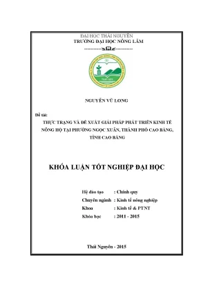 Luận văn thạc sĩ thực trạng và đề xuất giải pháp phát triển kinh tế nông hộ tại phường ngọc xuân thành phố cao bằng tỉnh cao bằng