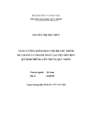 Luận văn thạc sĩ tăng cường kiểm soát nội bộ chu trình mua hàng và thanh toán tại viện sốt rét ký sinh trùng côn trùng quy nhơn