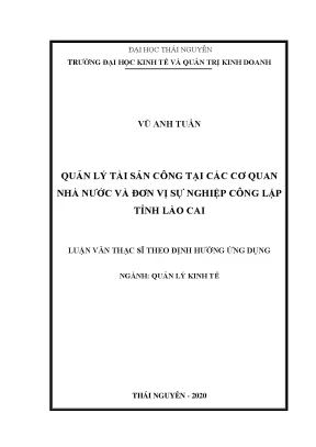 Luận văn thạc sĩ quản lý tài sản công tại các cơ quan nhà nước và đơn vị sự nghiệp công lập tỉnh lào cai