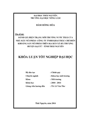 Luận văn thạc sĩ đánh giá hiện trạng môi trường nước thải của nhà máy núi pháo công ty tnhh khai thác chế biến khoáng sản núi pháo trên địa bàn xã hà thượng huyện đại từ