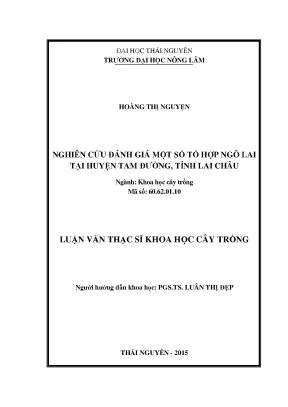 Luận văn thạc sĩ nghiên cứu đánh giá một số tổ hợp ngô lai tại huyện tam đường tỉnh lai châu