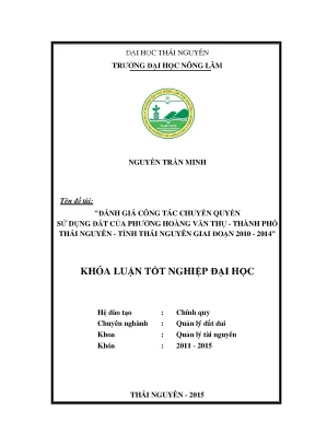 Luận văn thạc sĩ đánh giá công tác chuyển quyền sử dụng đất của phường hoàng văn thụ thành phố thái nguyên tỉnh thái nguyên giai đoạn 2010 2014