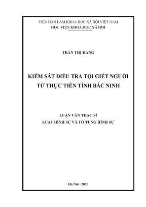 Luận văn thạc sĩ kiểm sát điều tra tội giết người từ thực tiễn tỉnh bắc ninh