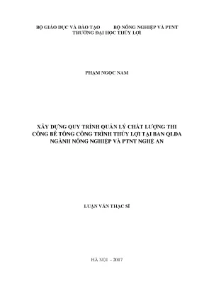 Luận văn thạc sĩ xây dựng quy trình quản lý chất lượng thi công bê tông công trình thủy lợi tại ban qlda ngành nông nghiệp và ptnt nghệ an