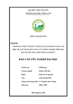 Luận văn thạc sĩ đánh giá thực trạng và đề xuất các giải pháp nâng cao hiệu quả sử dụng đất sản xuất nông nghiệp trên địa bàn huyện trà lĩnh tỉnh cao bằng