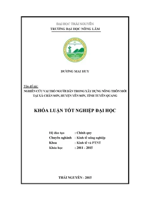Luận văn thạc sĩ nghiên cứu vai trò người dân trong xây dựng nông thôn mới tại xã chân sơn huyện yên sơn tỉnh tuyên quang