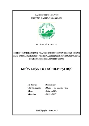 Luận văn nghiên cứu hiện trạng phân bố bảo tồn nguồn gen cây hoàng đằng fibraurea recisa pierre và fibraurea tinctoria lour tại huyện quang bình tỉnh hà giang