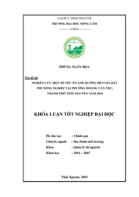 Luận văn thạc sĩ nghiên cứu một số yếu tố ảnh hưởng đến giá đất phi nông nghiệp tại phường hoàng văn thụ thành phố thái nguyên năm 2014