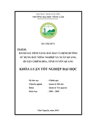 Luận văn thạc sĩ đánh giá tiềm năng đất đai và định hướng sử dụng đất nông nghiệp xã xuân quang huyện chiêm hóa tỉnh tuyên quang
