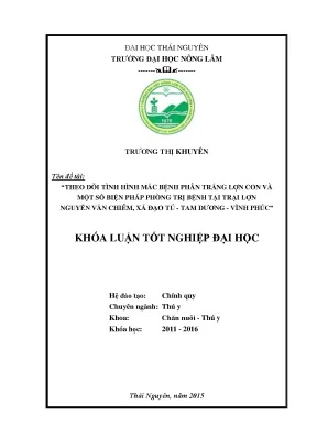 Luận văn thạc sĩ theo dõi tình hình mắc bệnh phân trắng lợn con và một số biện pháp phòng trị bệnh tại trại lợn nguyễn văn chiêm xã đạo tú tam dương vĩnh phúc
