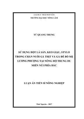 Luận văn thạc sĩ sử dụng bột lá sắn keo giậu stylo trong chăn nuôi gà thịt và gà đẻ bố mẹ lương phượng tại nông hộ trung du miền núi phía bắc