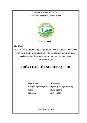 Luận văn thạc sĩ đánh giá đa dạng thực vật thân gỗ kiểu rừng hỗn giao cây lá rộng và lá kim trên núi đá thuộc khu bảo tồn loài sinh cảnh nam xuân lạc