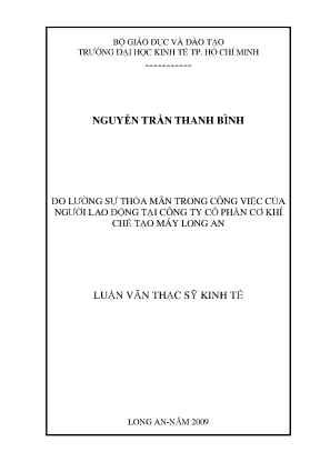 Luận văn thạc sỹ kinh tế đề tài đo lường sự thỏa mãn trong công việc của người lao động tại công ty cổ phần cơ khí chế tạo máy long an