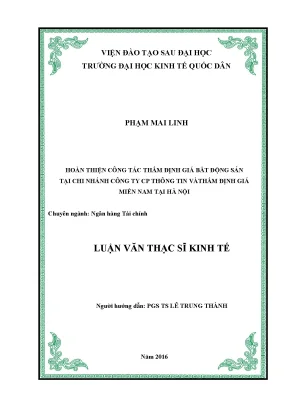 Luận văn thạc sĩ hoàn thiện công tác thẩm định giá bất động sản tại chi nhánh công ty cp thông tin vàthẩm định giá miền nam tại hà nội