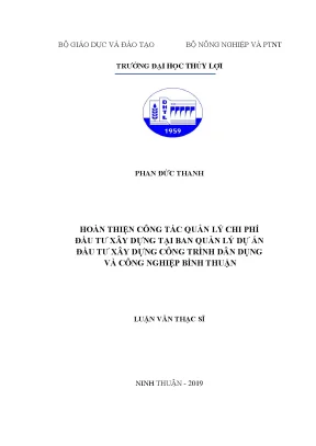 Luận văn thạc sĩ hoàn thiện công tác quản lý chi phí đầu tư xây dựng tại ban quản lý dự án đầu tư xây dựng công trình dân dụng và công nghiệp bình thuận