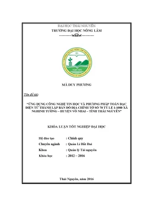 Luận văn thạc sĩ ứng dụng công nghệ tin học và phương pháp toàn đạc điện tử thành lập bản đồ địa chính tờ số 70 tỷ lệ 1 1000 xã nghinh tường