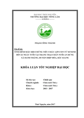 Luận văn tình hình mắc hội chứng tiêu chảy lợn con từ sơ sinh đến 21 ngày tuổi tại trang trại chăn nuôi an hưng xã danh thắng hiệp hòa bắc giang
