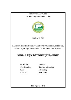 Luận văn thạc sĩ đánh giá hiện trạng chất lượng nước sinh hoạt trên địa bàn xã động đạt huyện phú lương tỉnh thái nguyên