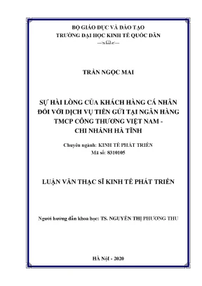 Luận văn sự hài lòng của khách hàng cá nhân đối với dịch vụ tiền gửi tại ngân hàng tmcp công thương việt nam chi nhánh hà tĩnh