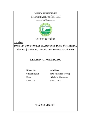Luận văn đánh giá công tác đấu giá quyền sử dụng đất trên địa bàn huyện tiên du tỉnh bắc ninh giai đoạn 2014 2016