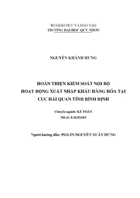 Luận văn thạc sĩ hoàn thiện kiểm soát nội bộ hoạt động xuất nhập khẩu hàng hóa tại cục hải quan tỉnh bình định