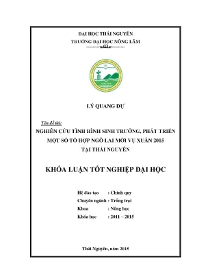 Luận văn thạc sĩ nghiên cứu tình hình sinh trưởng phát triển một số tổ hợp ngô lai mới vụ xuân 2015 tại thái nguyên 3
