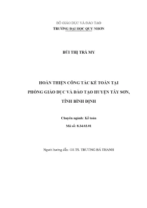Luận văn thạc sĩ hoàn thiện công tác kế toán tại phòng giáo dục và đào tạo huyện tây sơn tỉnh bình định