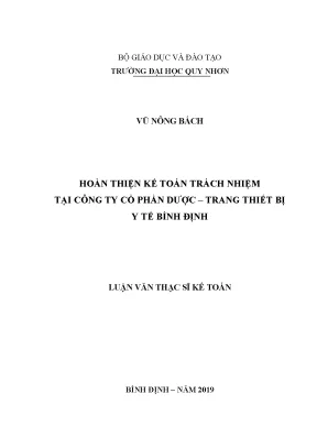 Luận văn thạc sĩ hoàn thiện kế toán trách nhiệm tại công ty cổ phần dược trang thiết bị y tế bình định