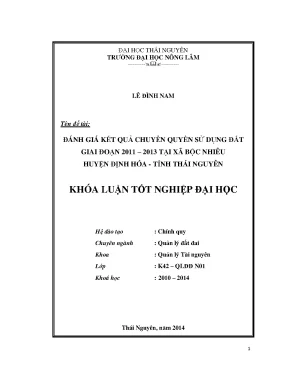Luận văn thạc sĩ đánh giá kết quả chuyển quyền sử dụng đất giai đoạn 2011 2013 tại xã bộc nhiêu huyện định hóa tỉnh thái nguyên