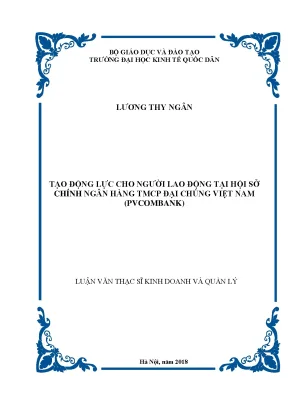 Luận văn tạo động lực cho người lao động tại hội sở chính ngân hàng tmcp đại chúng việt nam pvcombank