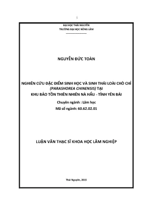 Luận văn thạc sĩ nghiên cứu đặc điểm sinh học và sinh thái loài chò chỉ parashorea chinensis tại khu bảo tồn thiên nhiên nà hẩu tỉnh yên bái