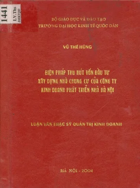 Luận văn biện pháp thu hút vốn đầu tư xây dựng nhà chung cư của công ty kinh doanh phát triển nhà hà nội