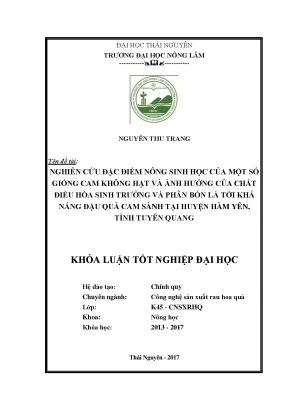 Luận văn nghiên cứu đặc điểm nông sinh học của một số giống cam không hạt và ảnh hưởng của chất điều hòa sinh trưởng và phân bón lá tới khả năng đậu quả giống cam sành tại huyện hàm yên