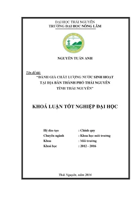 Luận văn thạc sĩ đánh giá chất lượng nước sinh hoạt tại địa bàn thành phố thái nguyên tỉnh thái nguyên