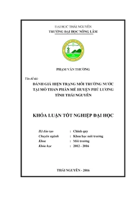 Luận văn thạc sĩ đánh giá hiện trạng môi trường nước tại mỏ than phấn mễ huyện phú lương tỉnh thái nguyên