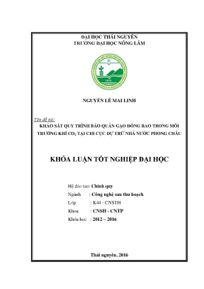 Luận văn thạc sĩ khảo sát quy trình bảo quản gạo đóng bao trong môi trường khí co2 tại chi cục dự trữ nhà nước phong châu