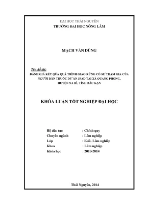 Luận văn thạc sĩ đánh giá kết quả quá trình giao rừng có sự tham gia của người dân thuộc dự án 3pad tại xã quang phong huyện na rì tỉnh bắc kạn