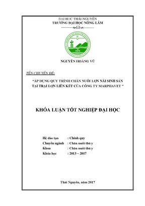 Luận văn áp dụng quy trình chăn nuôi lợn nái sinh sản tại trại lợn liên kết của công ty marphavet
