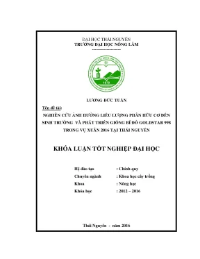 Luận văn thạc sĩ nghiên cứu ảnh hưởng liều lượng phân hữu cơ đến sinh trưởngvà phát triển giống bí đỏ goldstar 998 trong vụ xuân 2016 tại thái nguyên