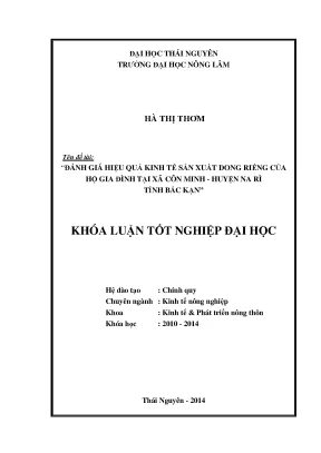 Luận văn thạc sĩ đánh giá hiệu quả kinh tế sản xuất dong riềng của hộ gia đình tại xã côn minh huyện na rì tỉnh bắc kạn