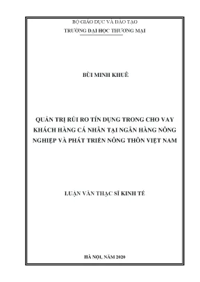 Luận văn thạc sĩ quản trị rủi ro tín dụng trong cho vay khách hàng cá nhân tại ngân hàng nông nghiệp và phát triển nông thôn việt nam