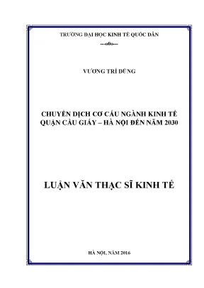Luận văn chuyển dịch cơ cấu ngành kinh tế quận cầu giấy hà nội đến năm 2030