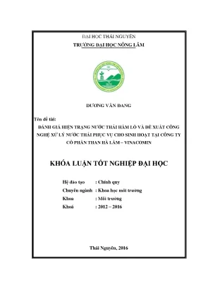 Luận văn thạc sĩ đánh giá hiện trạng nước thải hầm lò và đề xuất công nghệ xử lý nước thải phục vụ cho sinh hoạt tại công ty cổ phần than hà lầm vinacomin