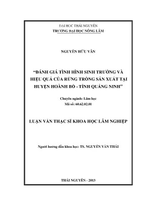 Luận văn thạc sĩ đánh giá tình hình sinh trưởng và hiệu quả của rừng trồng sản xuất tại huyện hoành bồ tỉnh quảng ninh