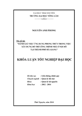 Luận văn thạc sĩ đánh giá việc ứng dụng phong thủy trong việc xây dựng bố trí công trình nhà ở nội đô tại thành phố hà giang
