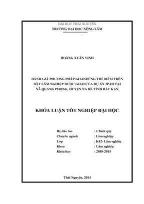 Luận văn thạc sĩ đánh giá phương pháp giao rừng thí điểm trên đất lâm nghiệp được giao của dự án 3pad tại xã quang phong huyện na rì tỉnh bắc kạn