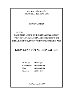 Luận văn thạc sĩ xác định tỷ lệ mắc bệnh suyễn mycoplasma trên đàn lợn nái hậu bị và biện pháp phòng trị tại xã tân cương huyện vĩnh tường tỉnh vĩnh phúc