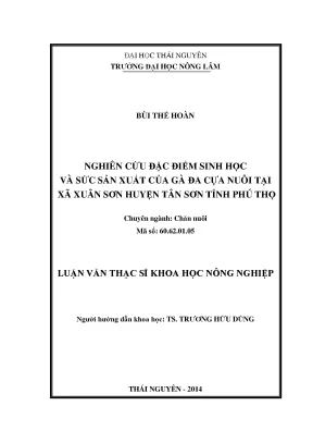 Luận văn thạc sĩ nghiên cứu đặc điểm sinh học và sức sản xuất của gà đa cựa nuôi tại xã xuân sơn huyện tân sơn tỉnh phú thọ